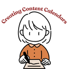 Creating Content Calendars